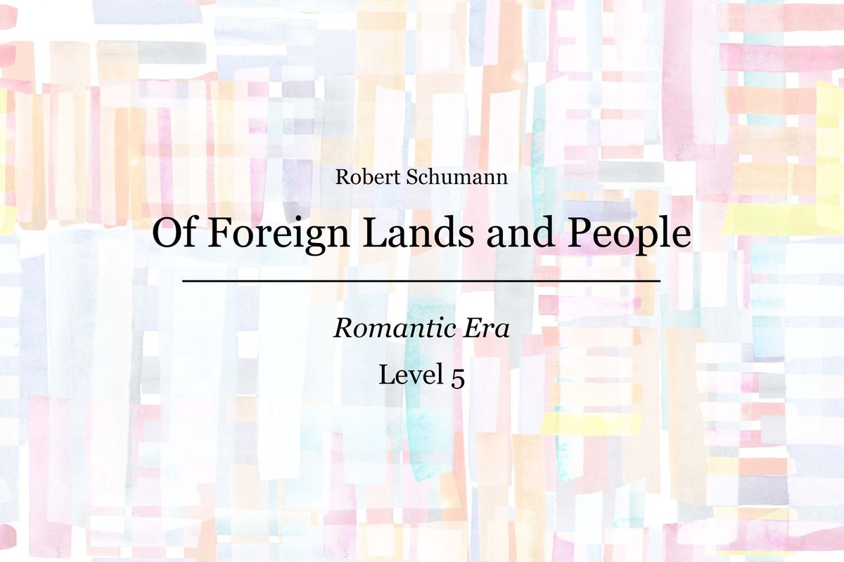 Schumann - Of Foreign Lands and People - Piano Sheet Music