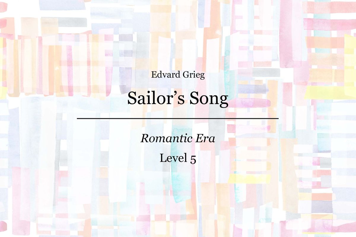 Edvard Grieg - Sailor's Song - Piano Sheet Music