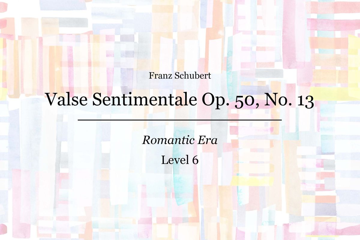 Schubert - Valse Sentimentale Op. 50 No. 13 - Piano Sheet Music