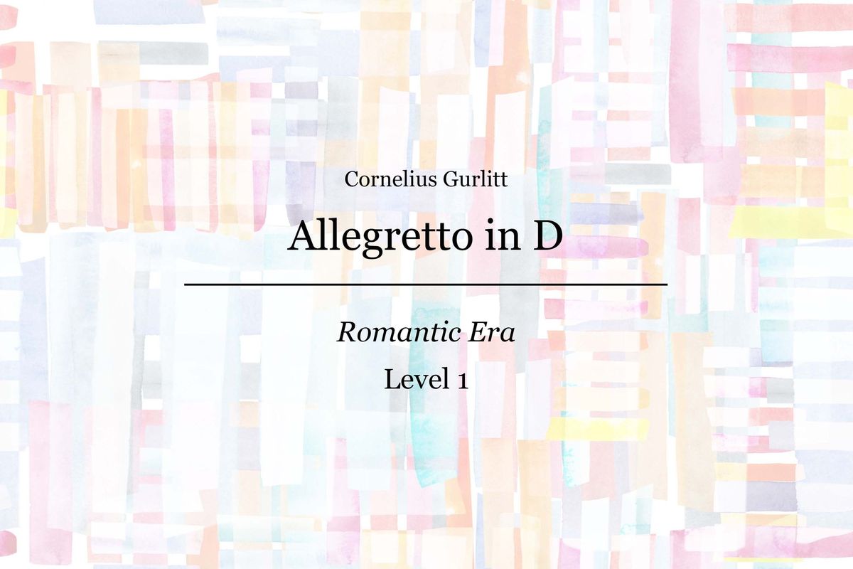 Cornelius Gurlitt - Allegretto in D - Piano Sheet Music