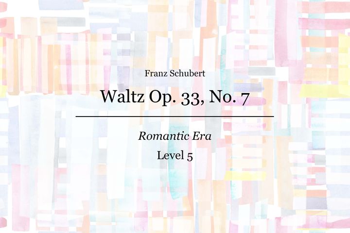 Schubert - Waltz Op. 33 No. 7 - Piano Sheet Music